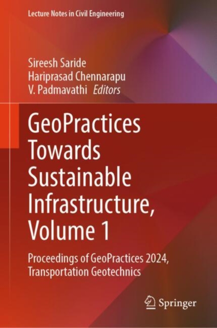 GeoPractices Towards Sustainable Infrastructure, Volume 1