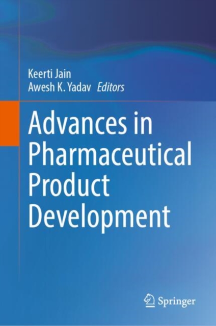 Advances in Pharmaceutical Product Development