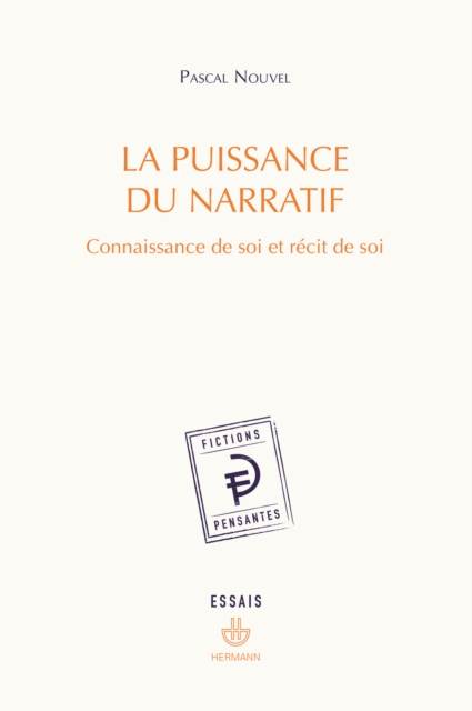 La puissance du narratif