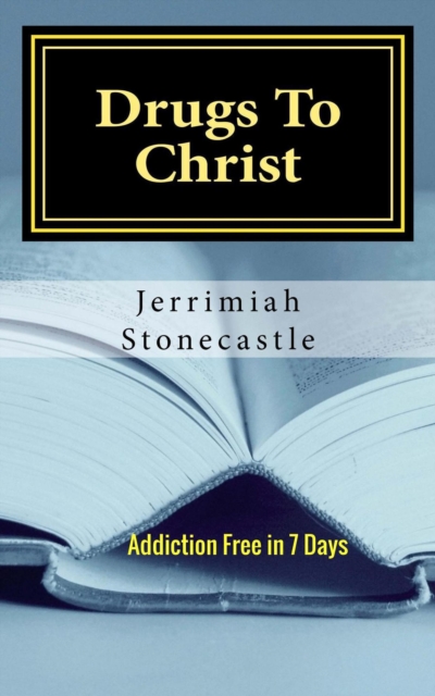 Drugs to Christ