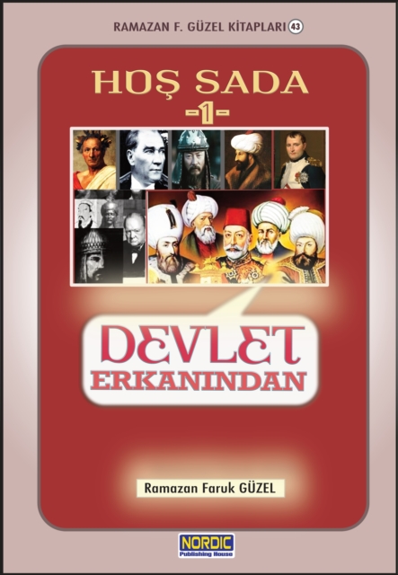 Hos Sada -1: Devlet Erkanindan