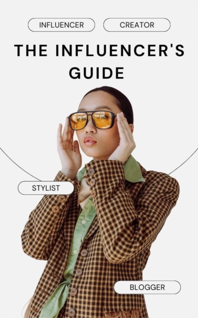 Influencer's Guide