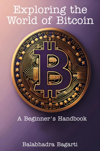 Exploring the World of Bitcoin