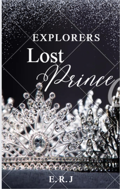 Explorers : The Lost Prince