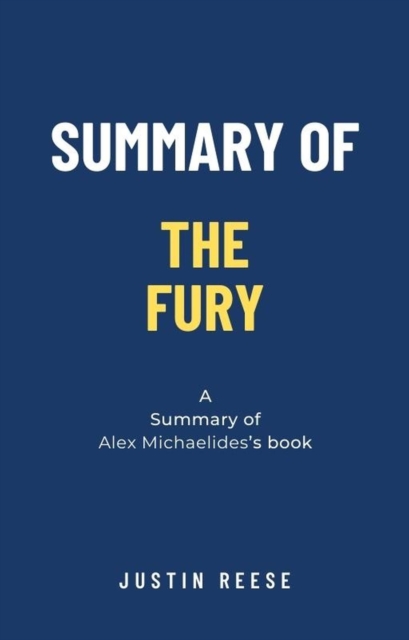 Summary of The Fury by Alex Michaelides