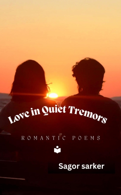 Love in Quiet Tremors