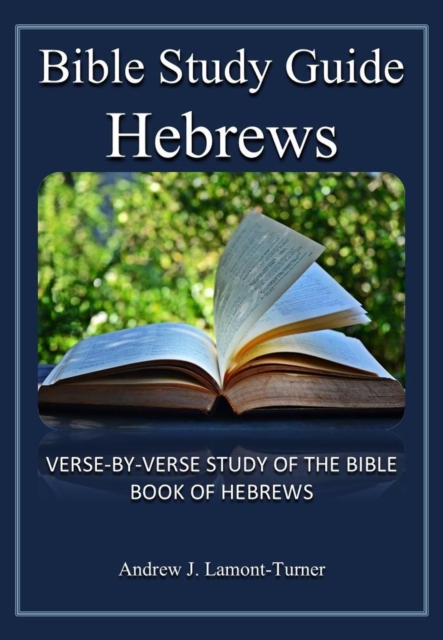 Bible Study Guide: Hebrews