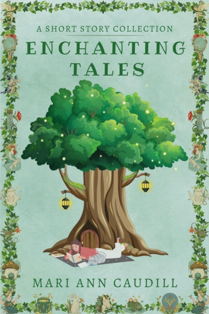 Enchanting Tales: A Short Story Collection