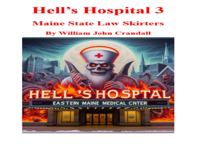 Hell's Hospital 3