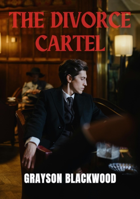 Divorce Cartel: Legal Thriller