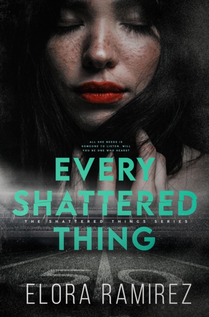 Every Shattered Thing