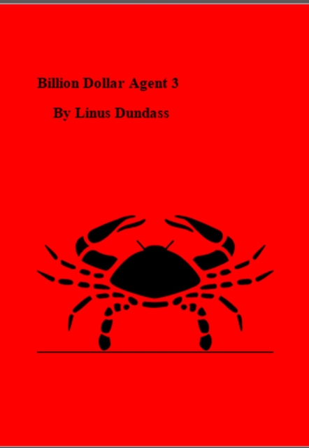 Billion Dollar Agent 3
