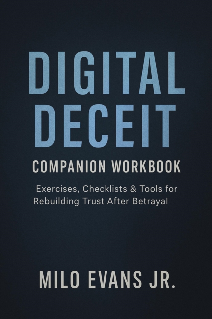 Digital Deceit: Companion Work Book