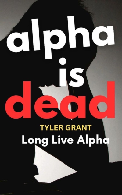 Alpha is Dead, Long Live Alpha