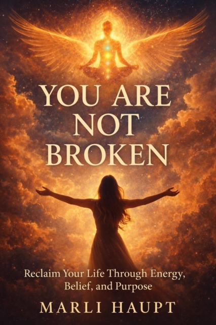 You Are Not Broken