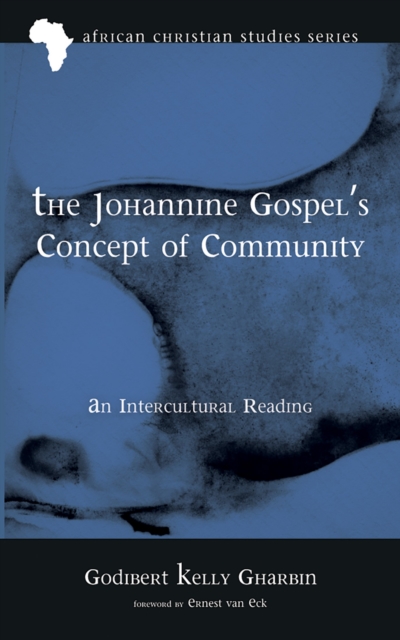 Johannine Gospel's Concept of Community