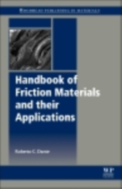 Handbook of Friction Materials and their Applications