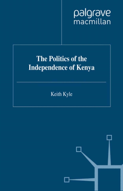 Politics of the Independence of Kenya