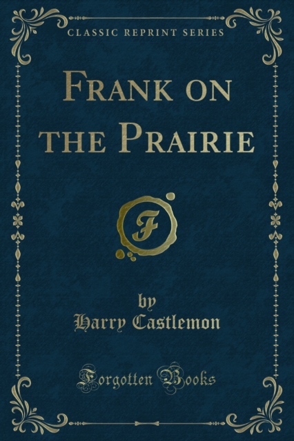 Frank on the Prairie