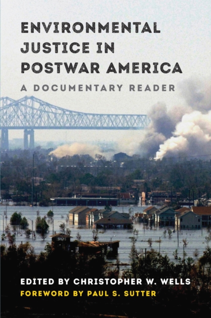 Environmental Justice in Postwar America