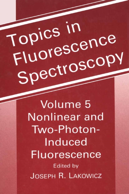 Topics in Fluorescence Spectroscopy