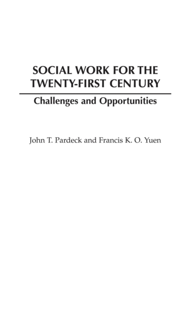 Social Work for the Twenty-first Century