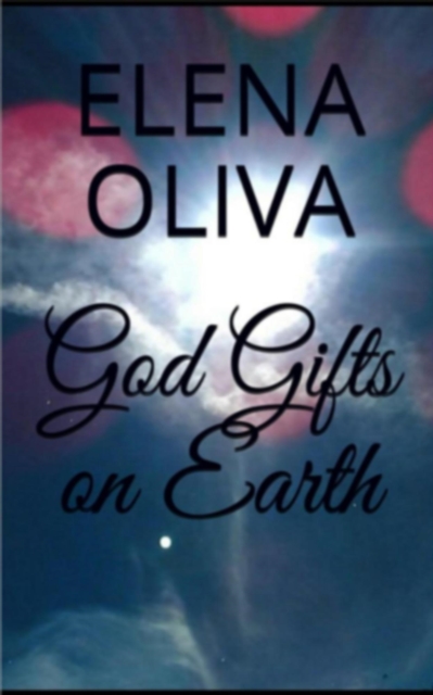 God Gifts on Earth
