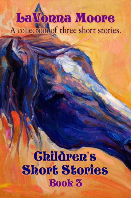 Children's Short Stories, Book 3