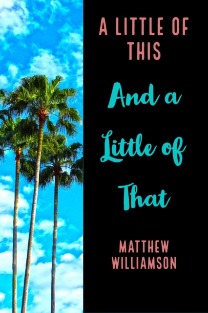 Little of This and a Little of That