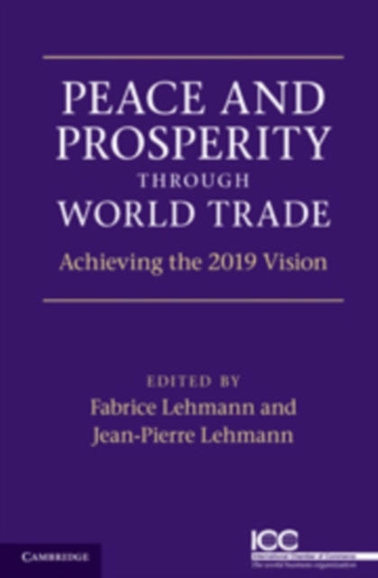 Peace and Prosperity through World Trade