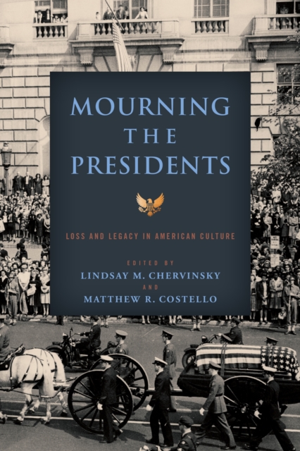 Mourning the Presidents