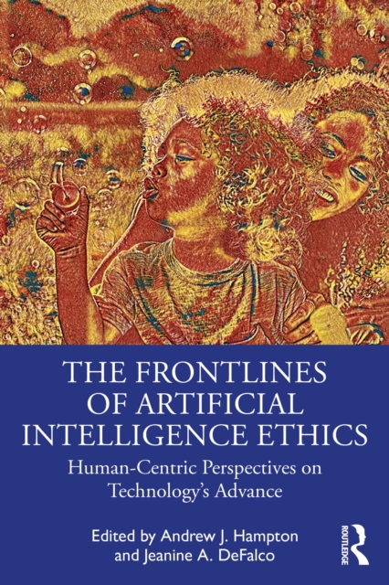 Frontlines of Artificial Intelligence Ethics