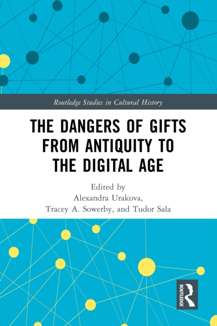 Dangers of Gifts from Antiquity to the Digital Age