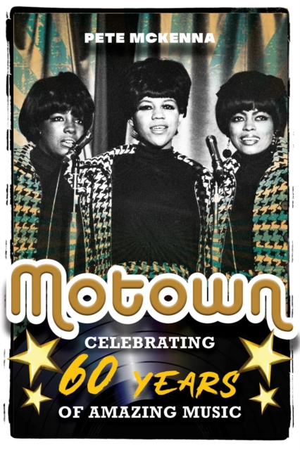 Motown: Celebrating 60 Years of Amazing Music