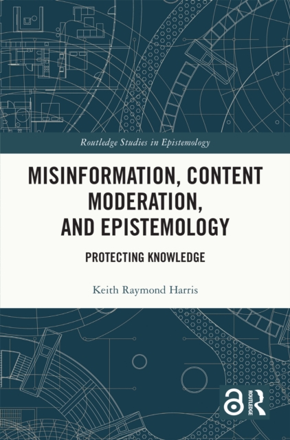Misinformation, Content Moderation, and Epistemology