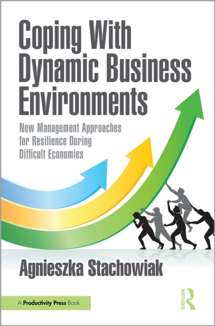 Coping With Dynamic Business Environments