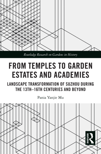 From Temples to Garden Estates and Academies