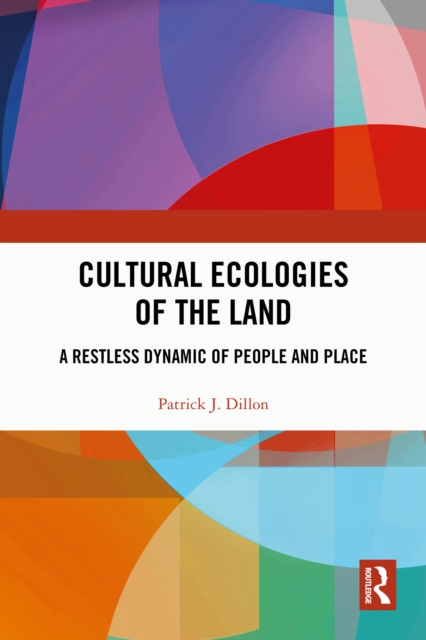Cultural Ecologies of the Land