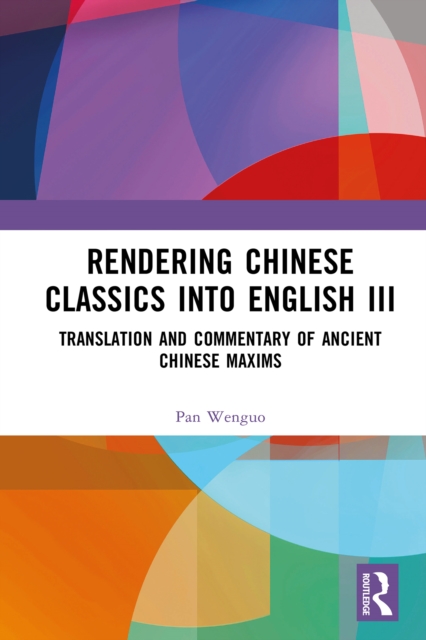 Rendering Chinese Classics into English III