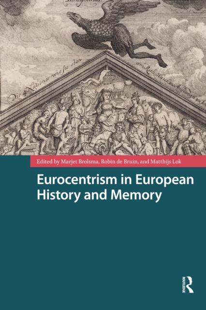Eurocentrism in European History and Memory