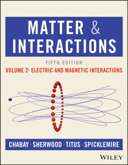 Matter and Interactions, Volume 2