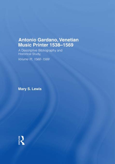 Antonio Gardano, Venetian Music Printer, 1538-1569