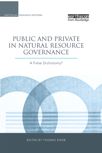 Public and Private in Natural Resource Governance