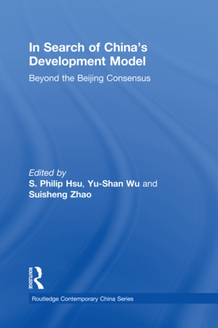 In Search of China's Development Model