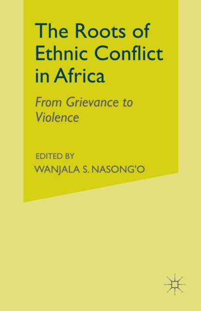Roots of Ethnic Conflict in Africa