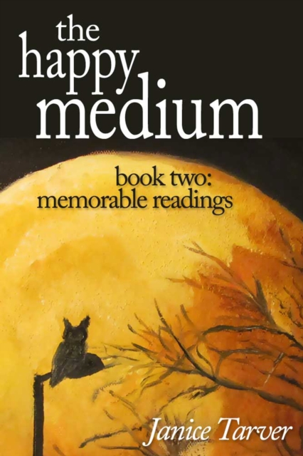 Happy Medium Book Two: Memorable Readings