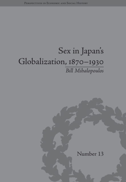 Sex in Japan's Globalization, 1870-1930