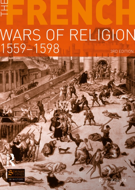 French Wars of Religion 1559-1598