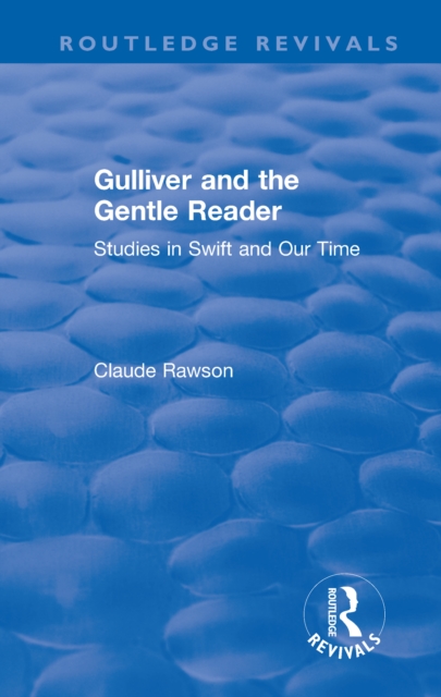 Routledge Revivals: Gulliver and the Gentle Reader (1991)
