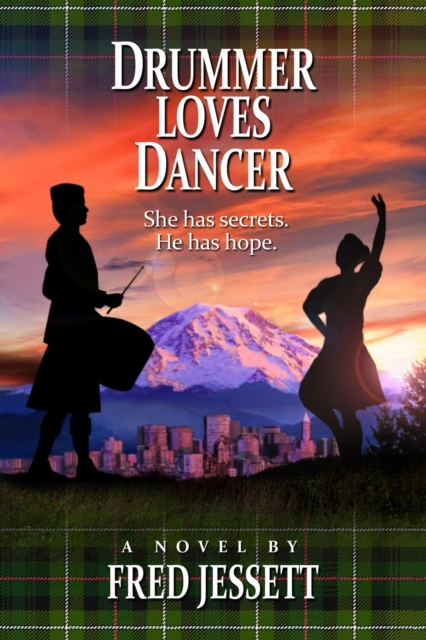 Drummer Loves Dancer: She Has Secrets. He Has Hope.